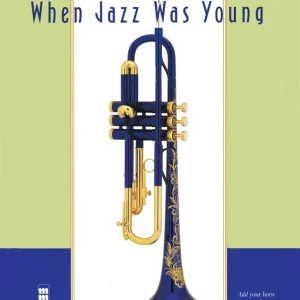 When Jazz Was Young Nieuw