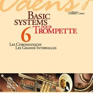 Aanbieding Caens: Basic systems pour trompette Volume 6