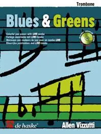 Allen Vizzutti: Blues & Greens - Trombone Superprijs
