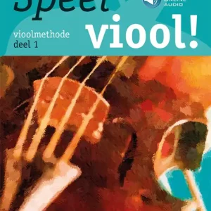 Shop Nu Speel Viool! Deel 1 NL met audio online