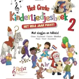 Korting Het Grote Kinderliedjesboek 2 Het hele jaar feest!