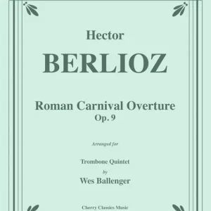 Veilige Betaling Roman Carnival Overture fuer Trombone Quintet