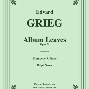 Album Leaves, Opus 28 fuer Trombone and Piano Merkproduct