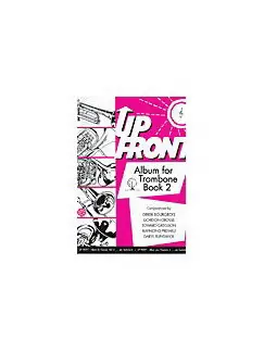 Up Front Album for Trombone Treble Clef - Book 2 Op = Op