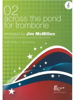 Across the Pond for Trombone 02 Treble Clef Tijdelijk Beschikbaar
