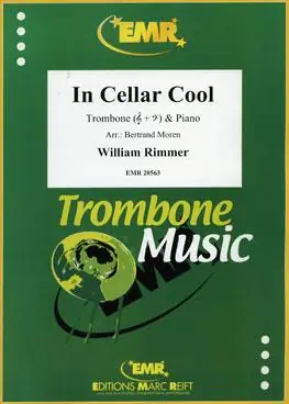 William Rimmer: In Cellar Cool (Trombone) Merkproduct