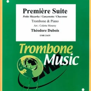 Voordeelprijs Théodore Dubois: Premiere Suite (Trombone)