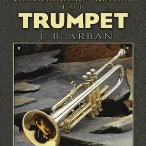 Arban: Complete Conservatory Method for Trumpet Favoriet