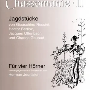 Aanbieding Chassomanie II(Jagdstücke von Rossini, Offenbach, Berlioz, Gounod)