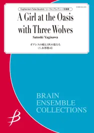 A Girl at the Oasis with Three Wolves, Euphonium & Tuba Quartet Must-Have