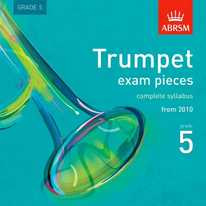 Trumpet Exam Pieces, complete syllabus, from 2010 Flitsaanbieding