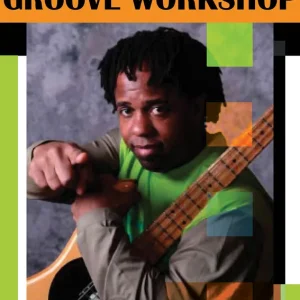 Weekendaanbieding Victor Wooten Groove Workshop