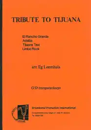 Tribute To Tijuana, G/D Trompetterkorps Snelle Levering