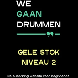 We gaan Drummen - Gele Stok Beste Prijs