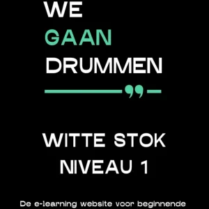 We gaan Drummen - Witte Stok Premium