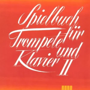Spielbuch fuer Trompete und Klavier Band 2 Populair