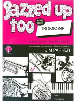 Arr. Jim Parker: Jazzed Up Too for Trombone (Treble Clef) Fabrieksprijs