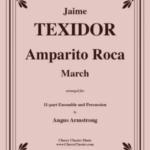 Amparito Roca March for Brass Ensemble Exclusieve Aanbieding