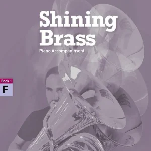 Shining Brass, Book 1, Piano Accompaniment F Koop Online