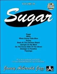 Aebersold Jazz Play-Along Volume 49: Sugar (Play-Along With B3 Organ) Direct Beschikbaar